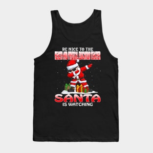 Be Nice To The Health And Physical Education Teach Santa is Watching Tank Top